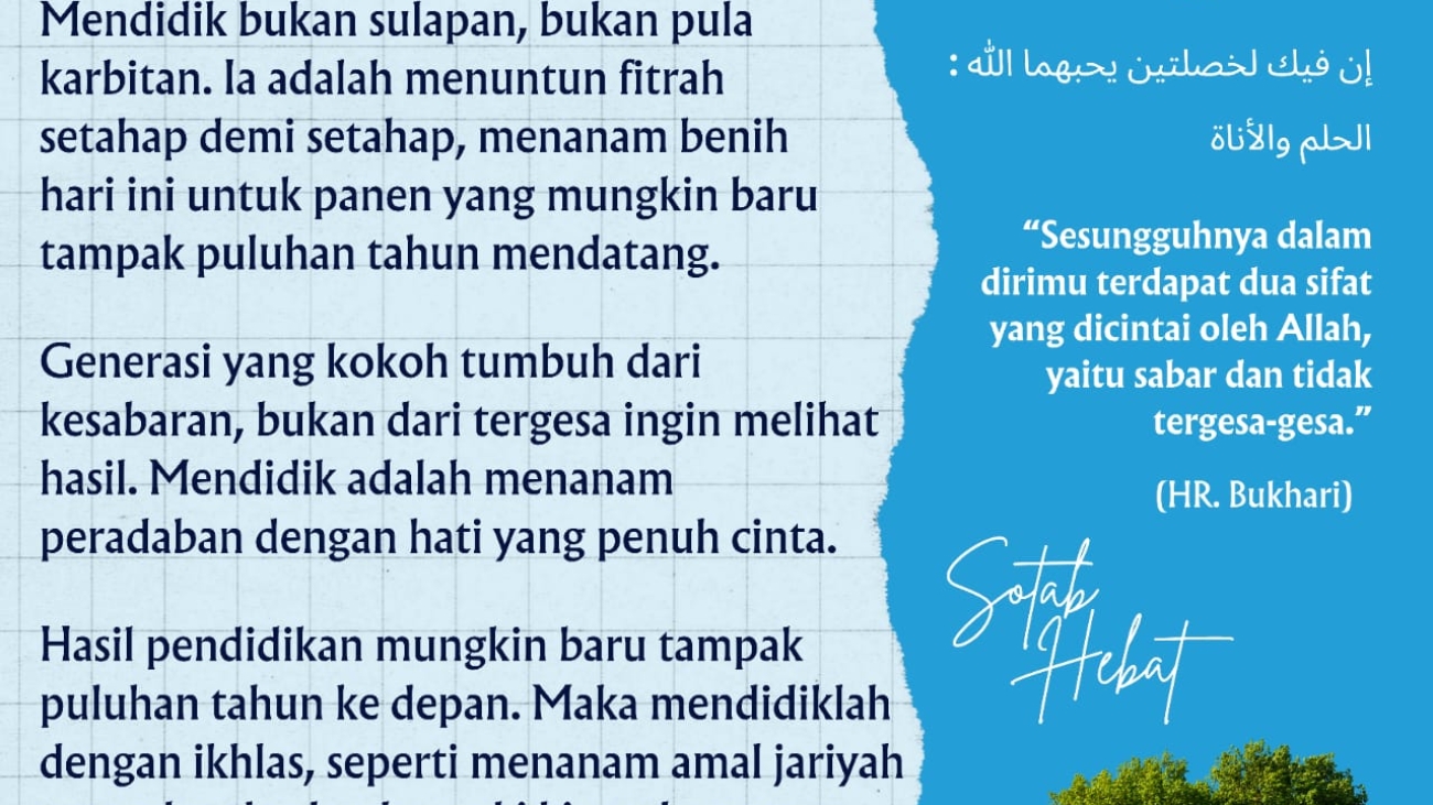 MENDIDIK itu tidak MENDADAK