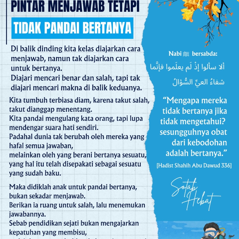 PINTAR MENJAWAB TETAPI TIDAK PANDAI BERTANYA