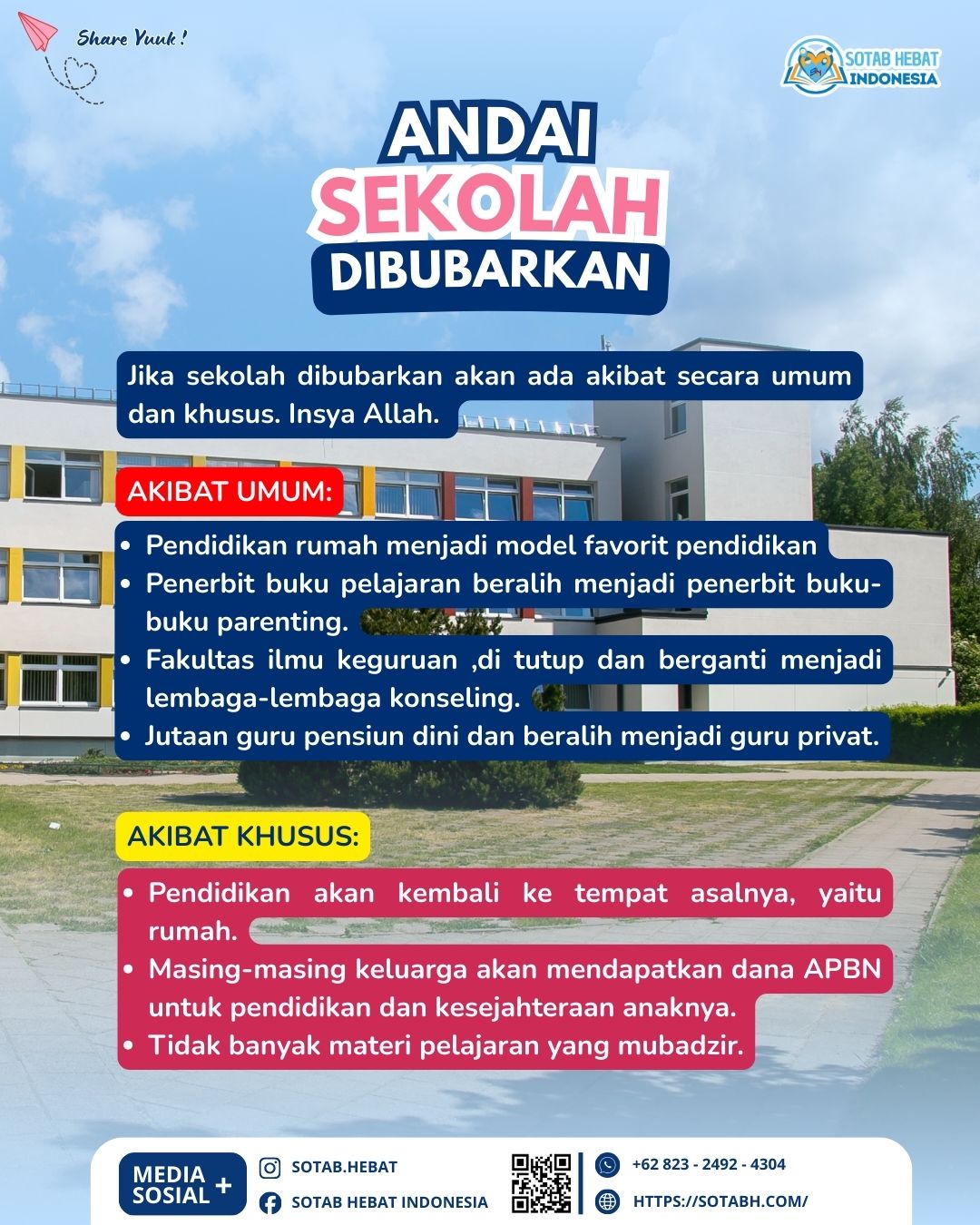 ANDAI SEKOLAH DIBUBARKAN