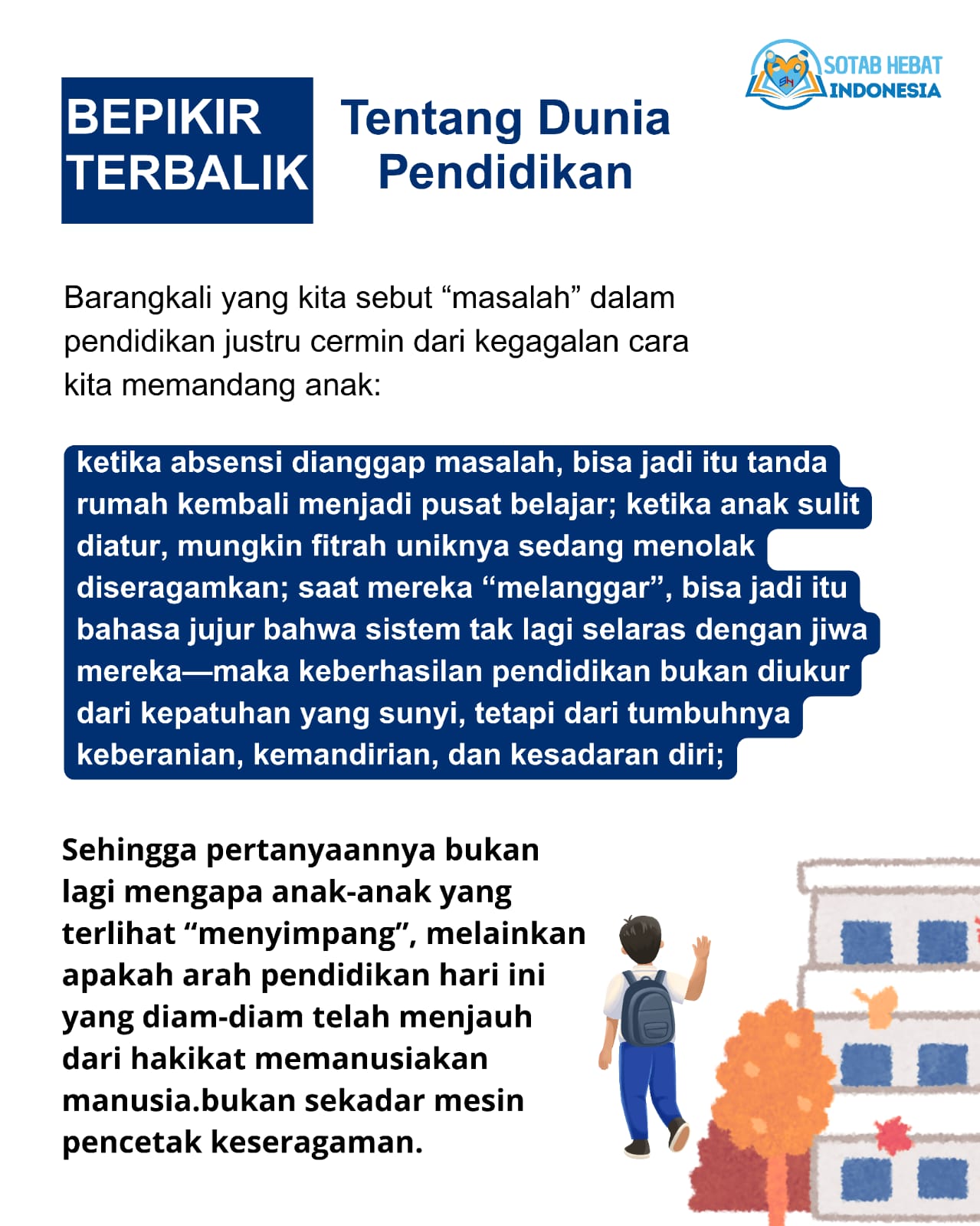 BERPIKIR TERBALIK tentang dunia pendidikan