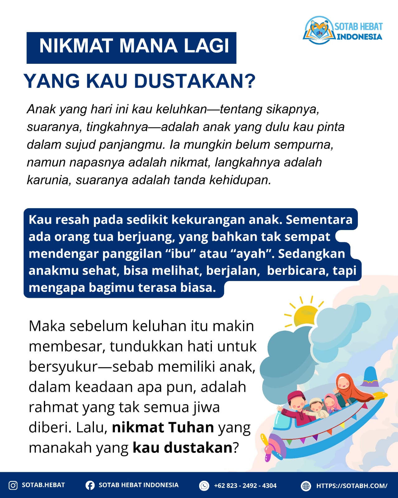 NIKMAT MANA LAGI YANG KAU DUSTAKAN?