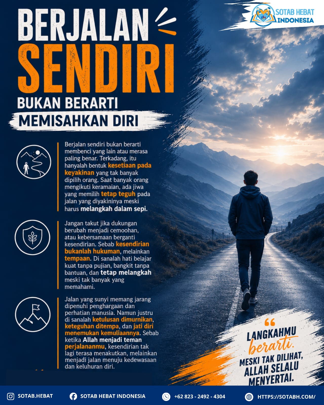 BERJALAN SENDIRI BUKAN BERARTI MEMISAHKAN DIRI