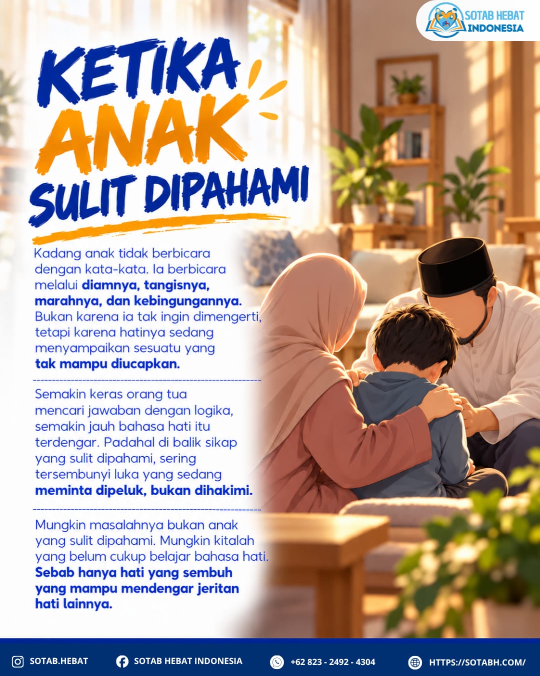 KETIKA ANAK SULIT DIPAHAMI KETIKA ANAK SULIT DIPAHAMI