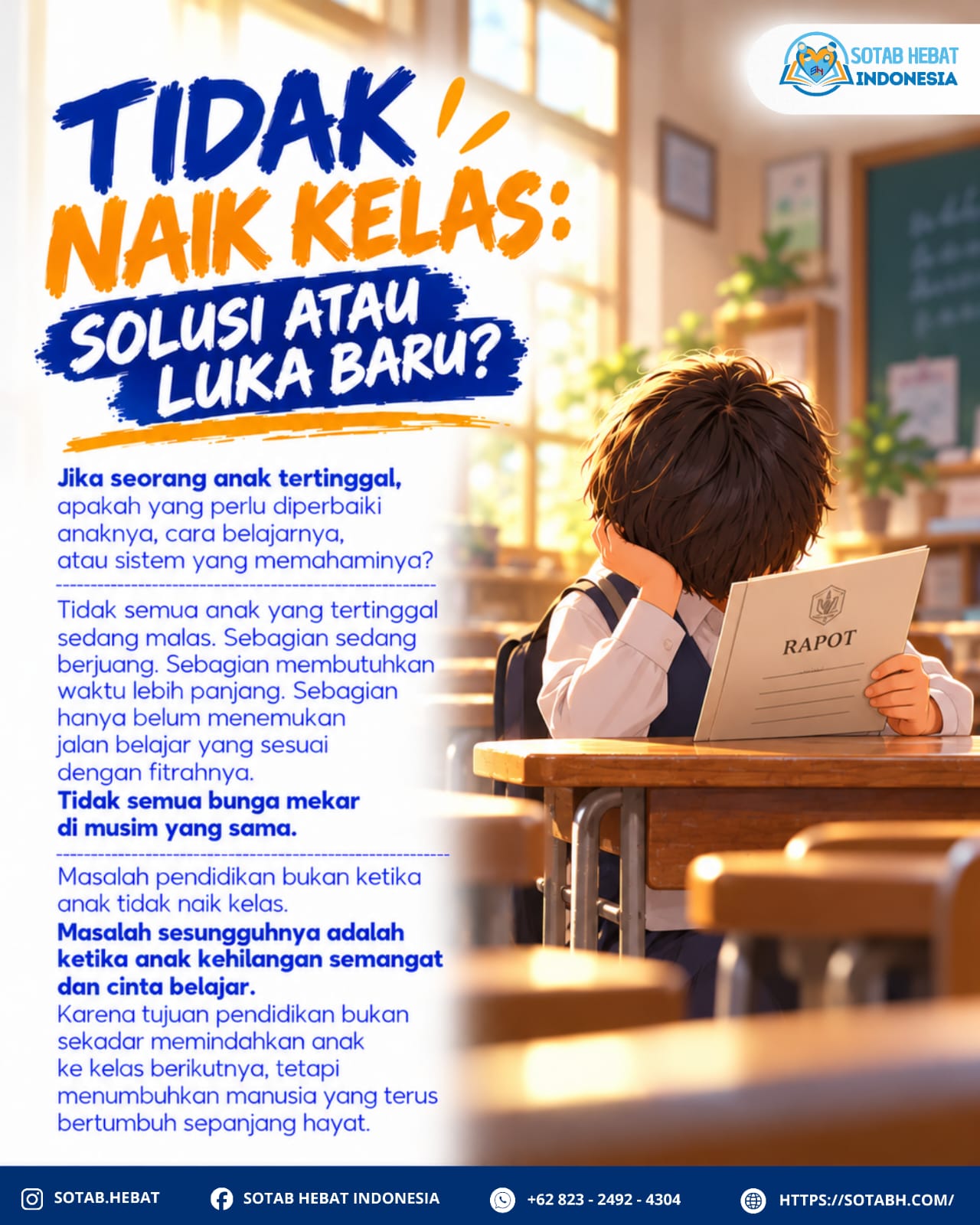 TIDAK NAIK KELAS: SOLUSI ATAU LUKA BARU?